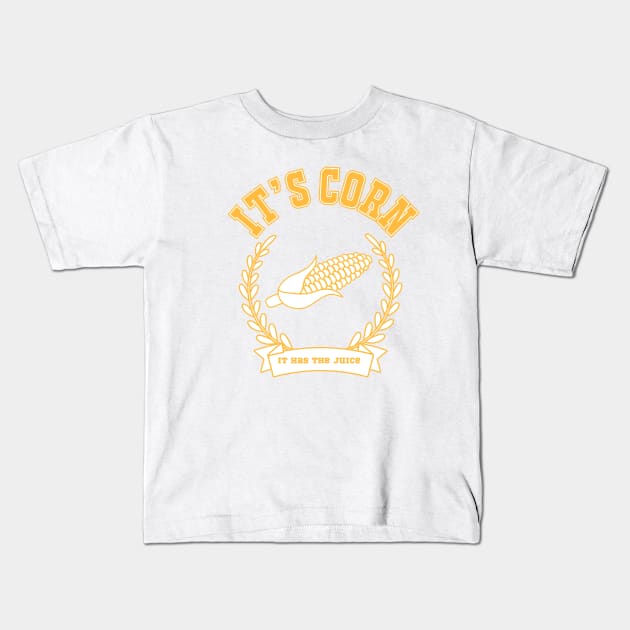 It’s Corn! College Style Kids T-Shirt by RachWillz